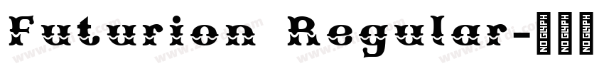 Futurion Regular字体转换